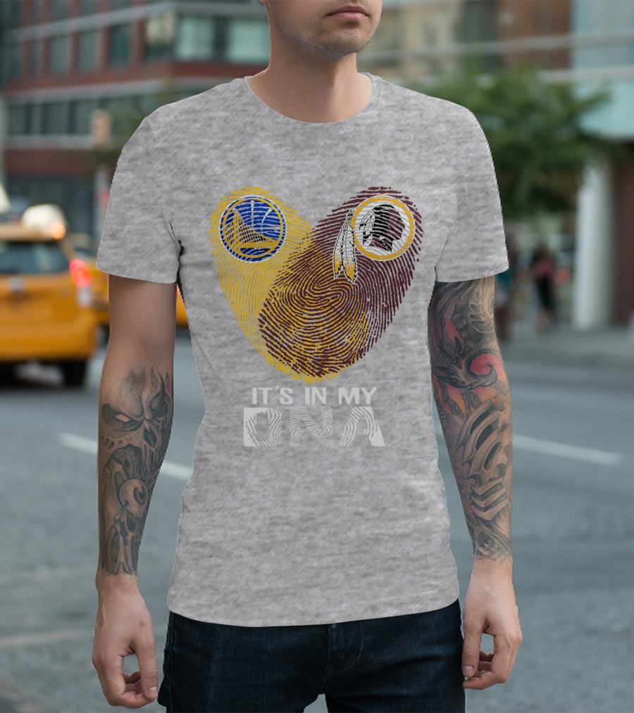 Golden State Warriors Washington Redskins It's In My Dna T-Shirt