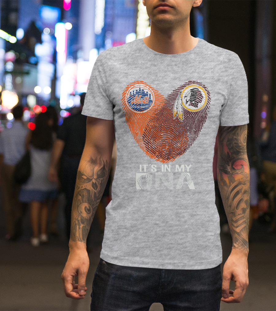 New York Mets Washington Redskins It's In My Dna T-Shirt