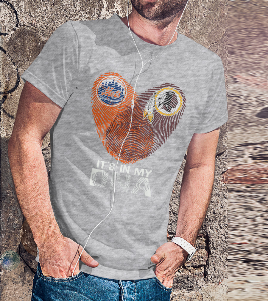 New York Mets Washington Redskins It's In My Dna T-Shirt