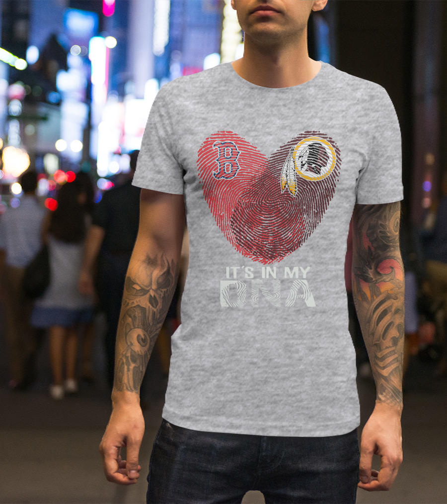 Boston Red Sox Washington Redskins It's In My Dna T-Shirt