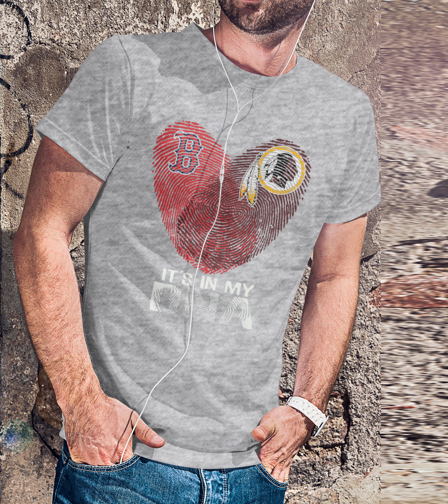 Boston Red Sox Washington Redskins It's In My Dna T-Shirt