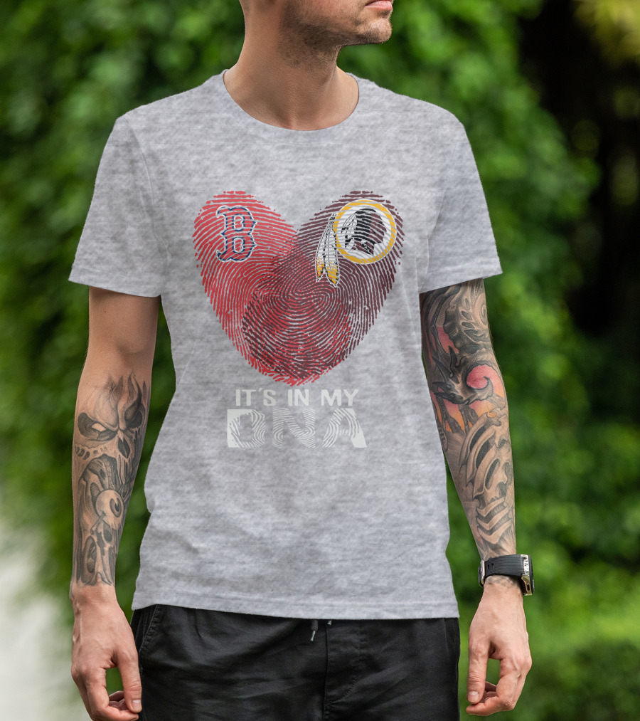 Boston Red Sox Washington Redskins It's In My Dna T-Shirt