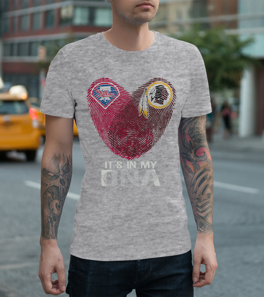 Philadelphia Phillies Washington Redskins It's In My Dna T-Shirt