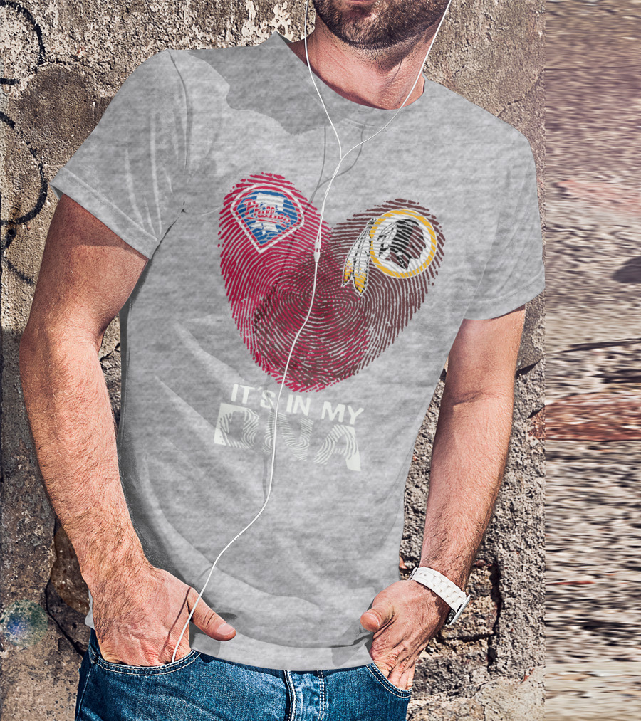 Philadelphia Phillies Washington Redskins It's In My Dna T-Shirt