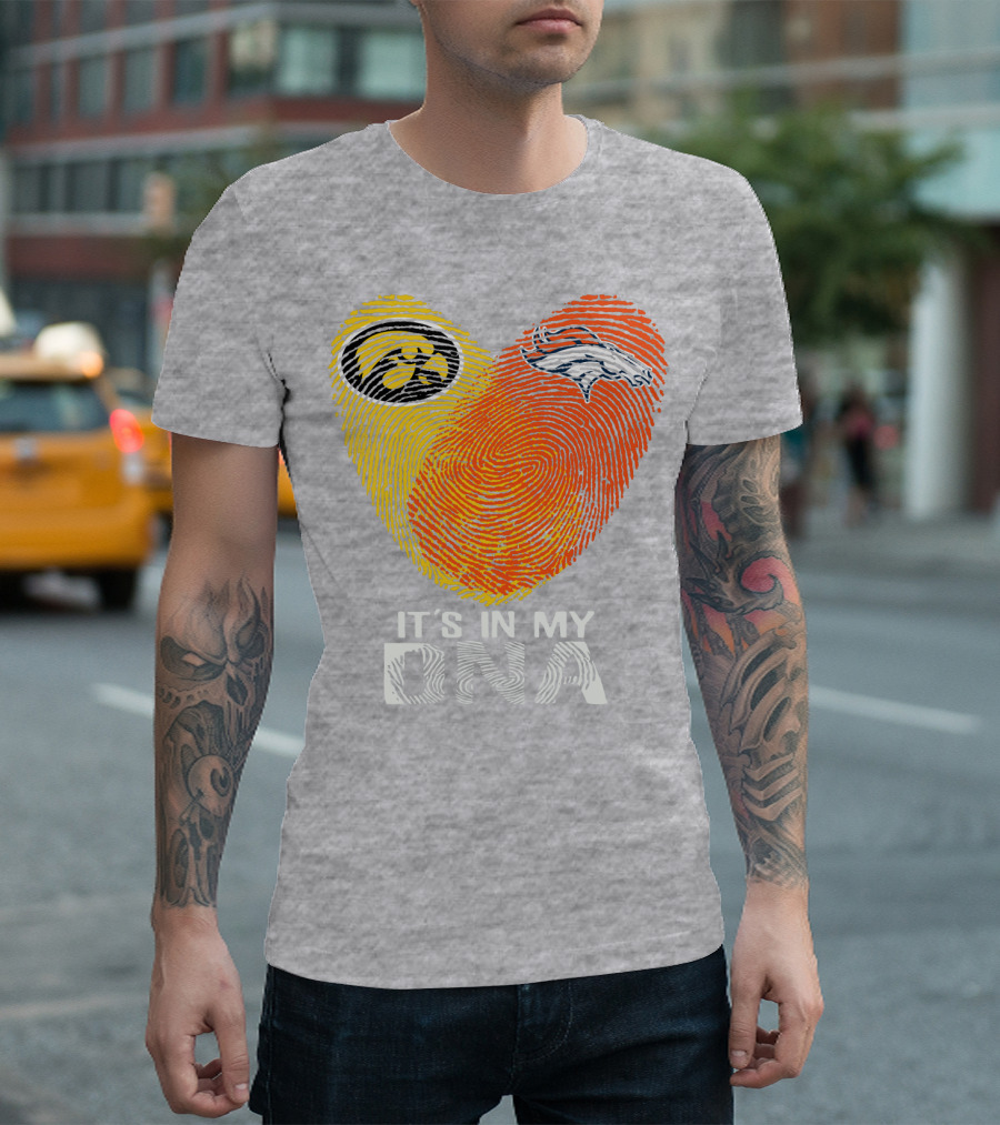 Iowa Hawkeyes Denver Broncos It's In My Dna T-Shirt