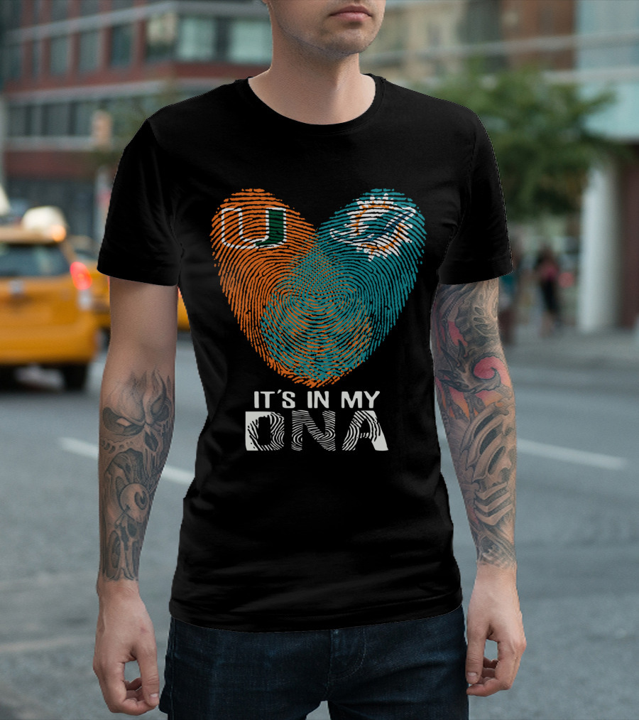 Miami Hurricanes Miami Dolphins It's In My Dna T-Shirt
