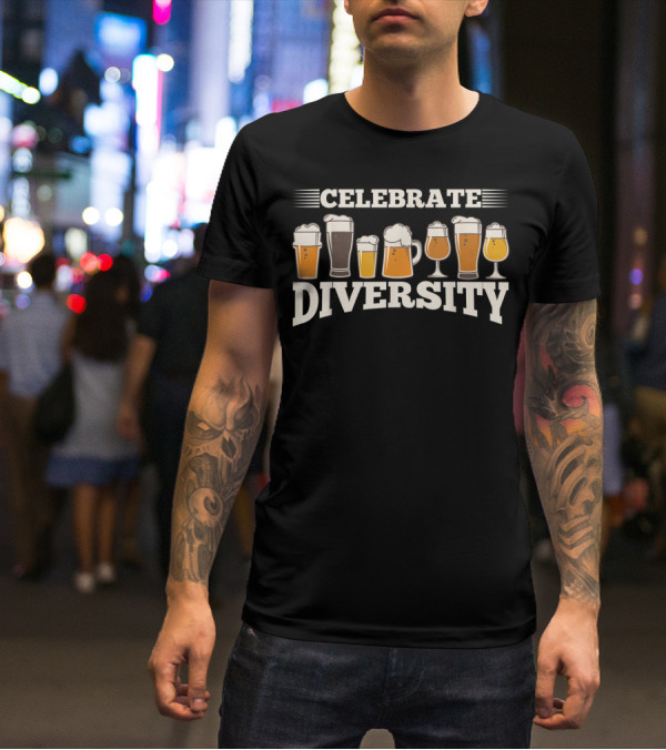 Celebrate Diversity Beer Variety Glasses T-Shirt