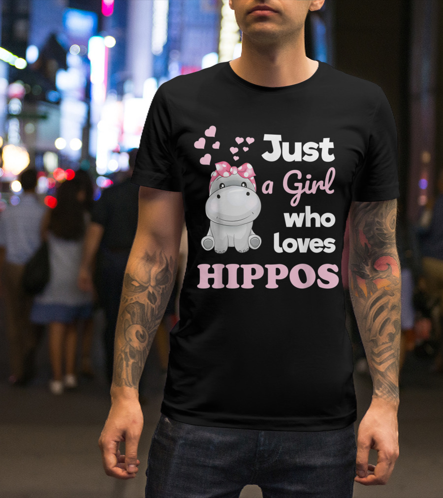 Just A Girl Who Loves Hippos T-Shirt