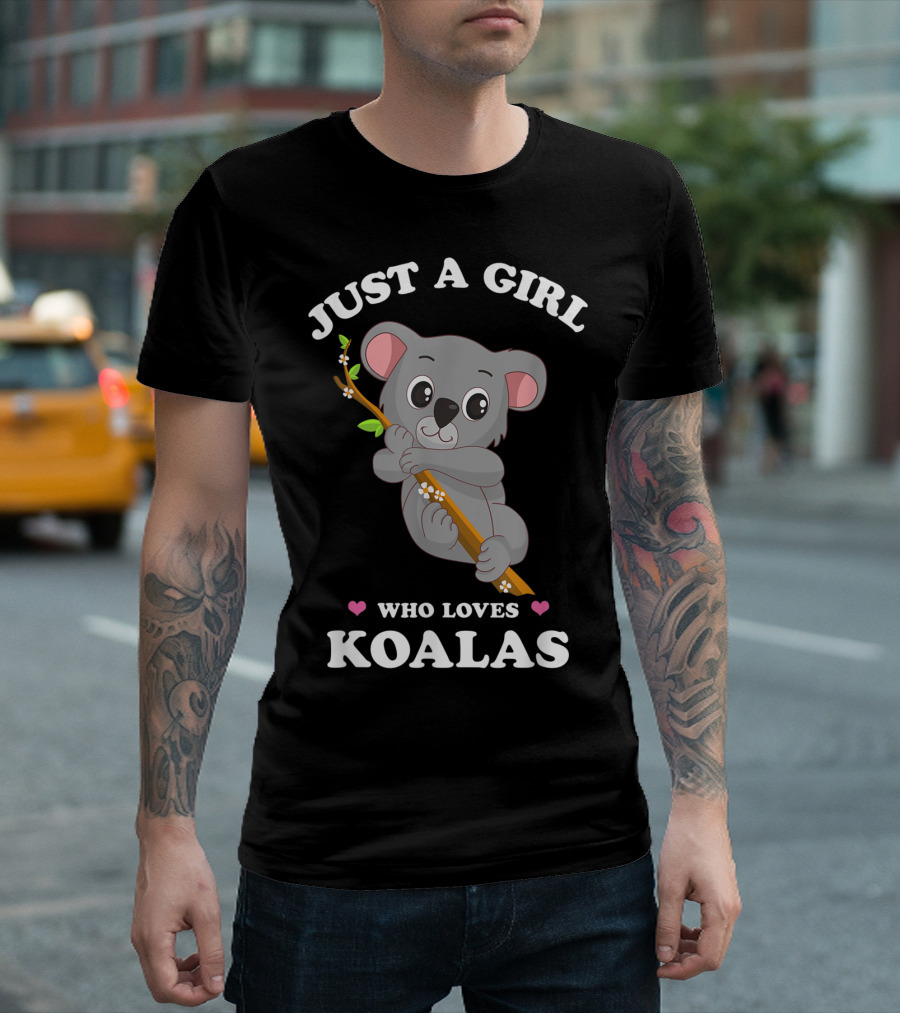 Just a Girl Who Loves Koalas Cute Funny Spirit Animal T-Shirt