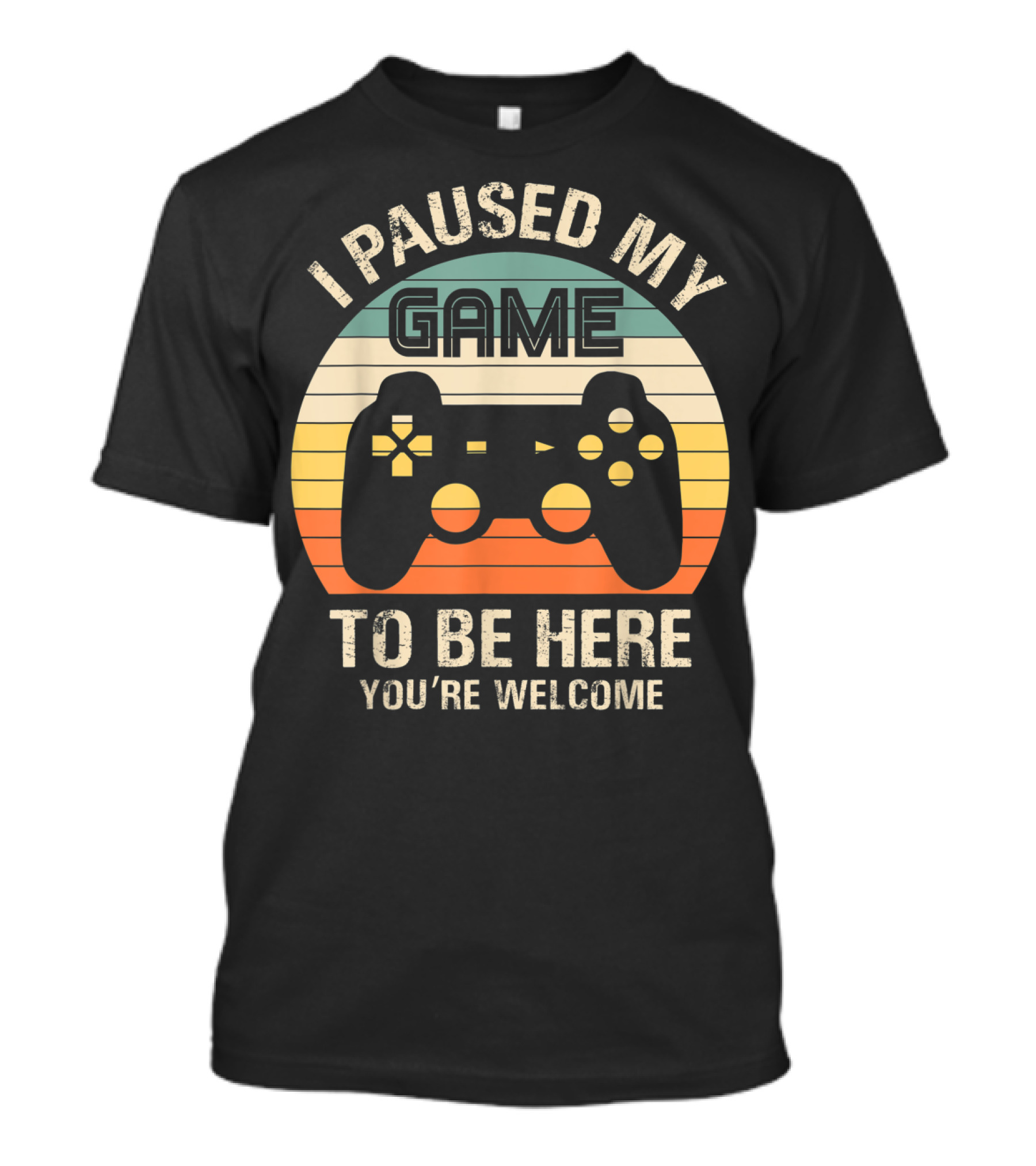 I Paused My Game You're Welcome Retro Controller T-Shirt
