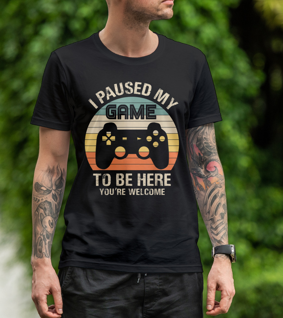 I Paused My Game You're Welcome Retro Controller T-Shirt