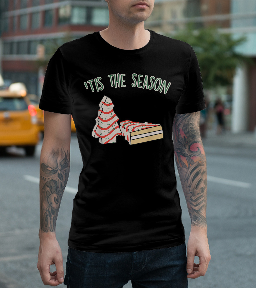 'Tis The Season Holiday Christmas Tree Snack Cake T-Shirt