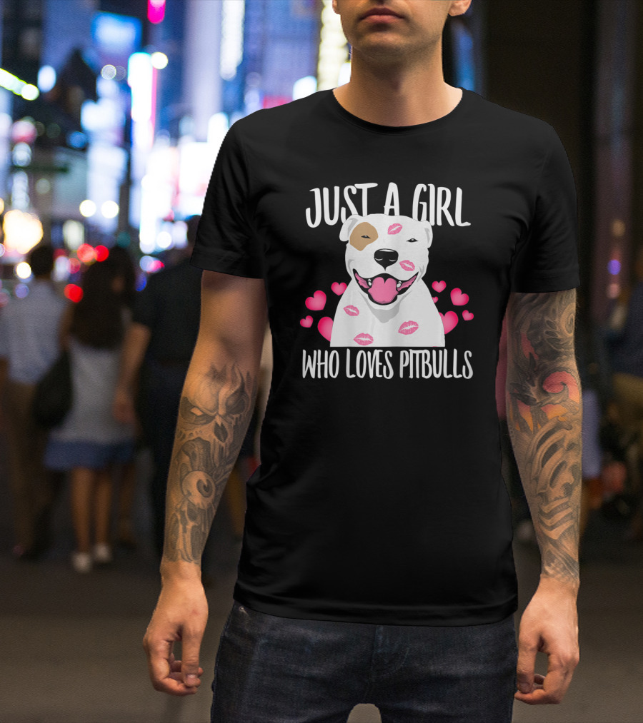 Just A Girl Who Loves Pitbulls With Heart And Kiss Motif T-Shirt