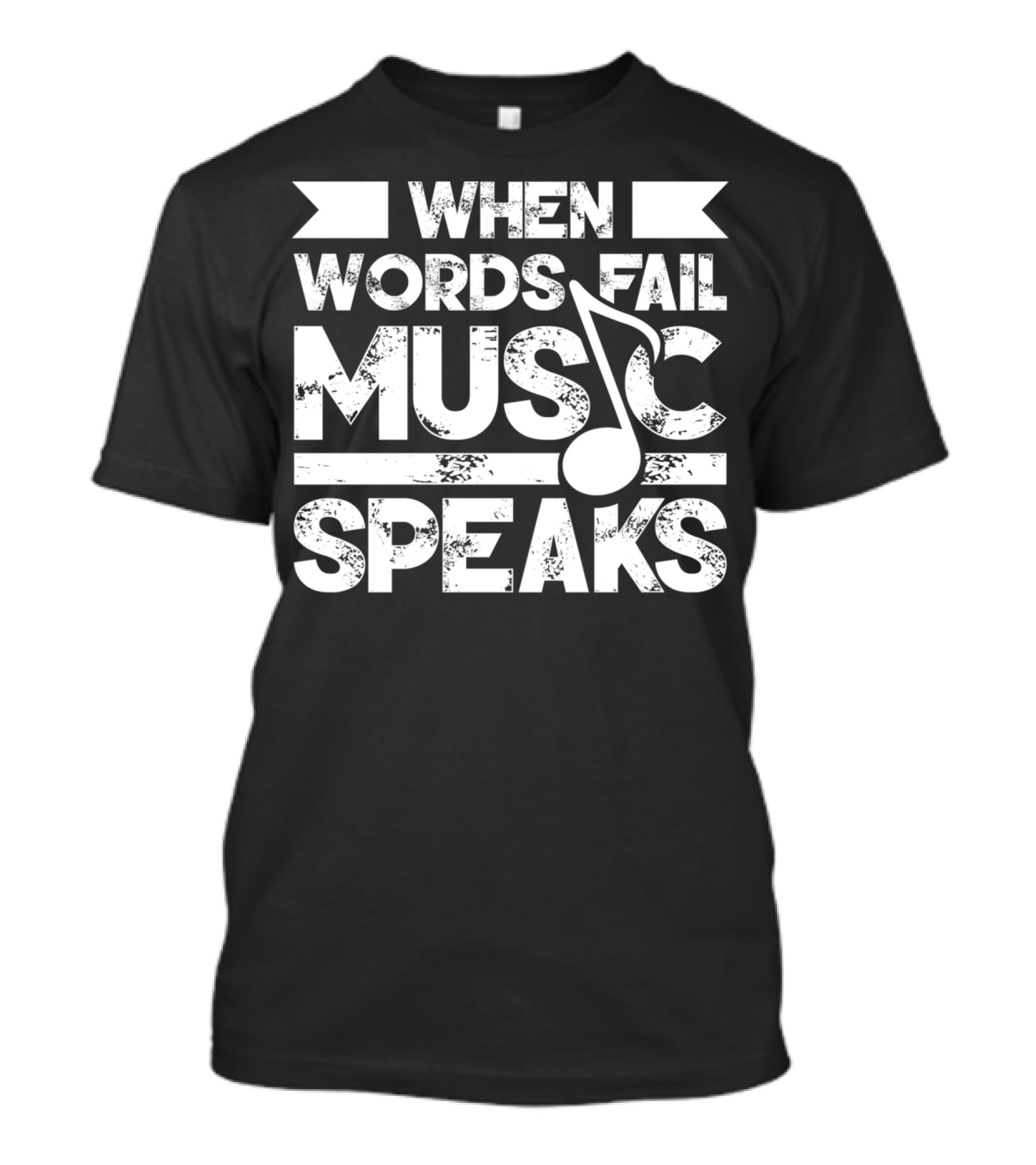 When Words Fail Music Speaks Musician Music Note T-Shirt