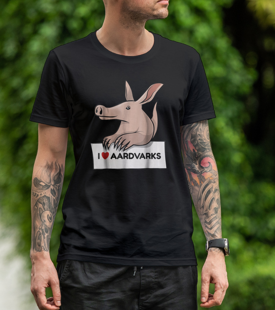 I Love Aardvarks Ant Bear Anteater T-Shirt