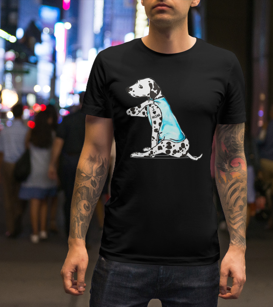 Dalmatian Tattoos I Love Mom T-Shirt