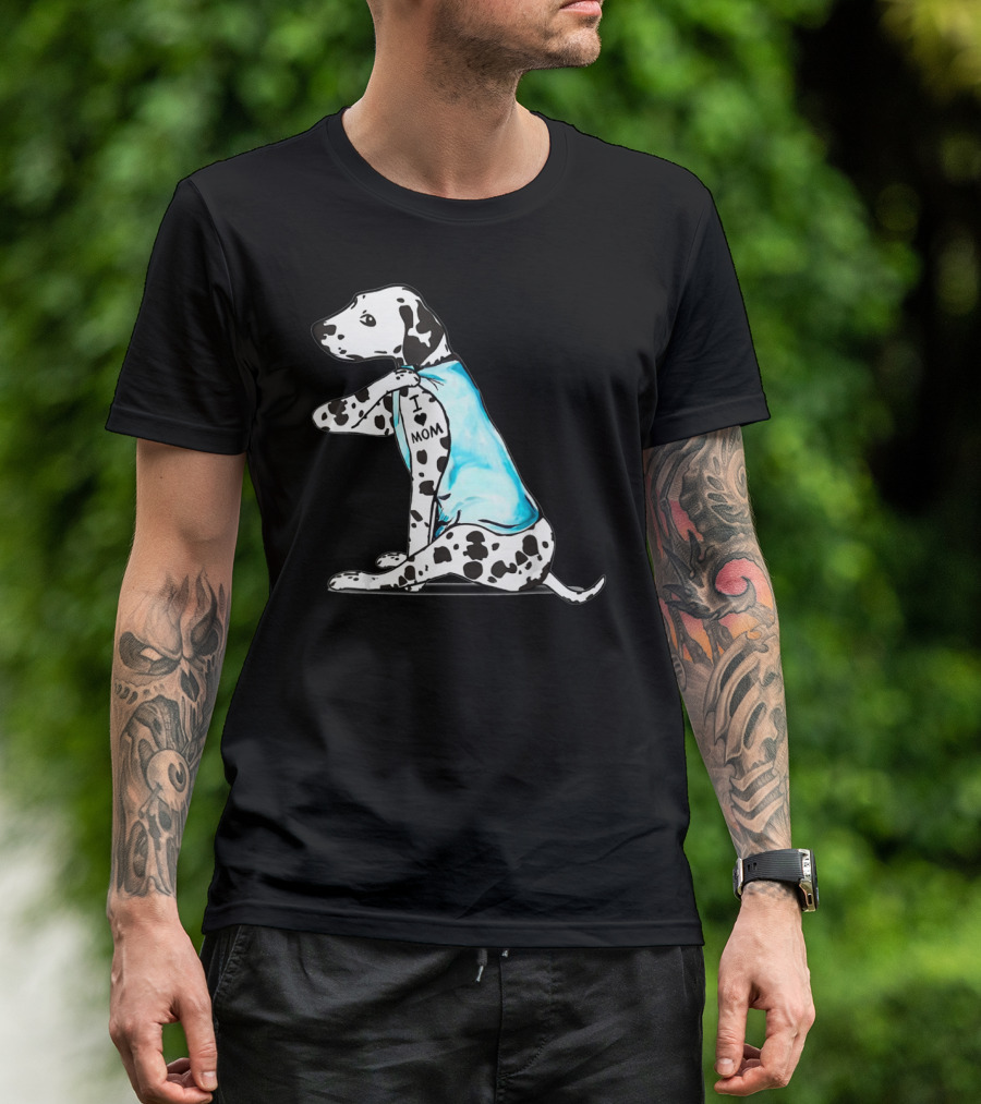Dalmatian Tattoos I Love Mom T-Shirt