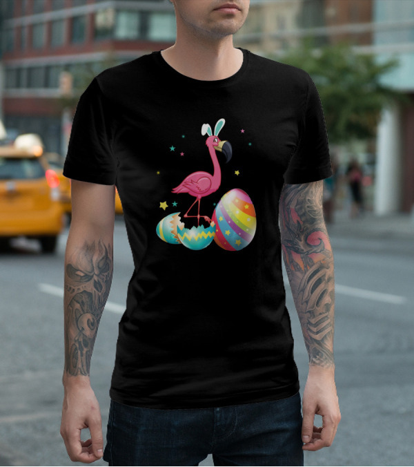 Flamingo Bunny Ears With Colorful Easter Eggs And Stars T-Shirt