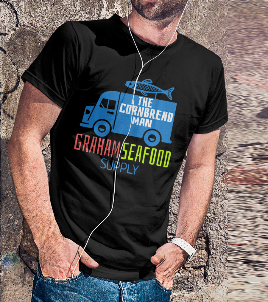 Graham Seafood Supply The Cornbread Man Food Truck With Fish On Top T-Shirt