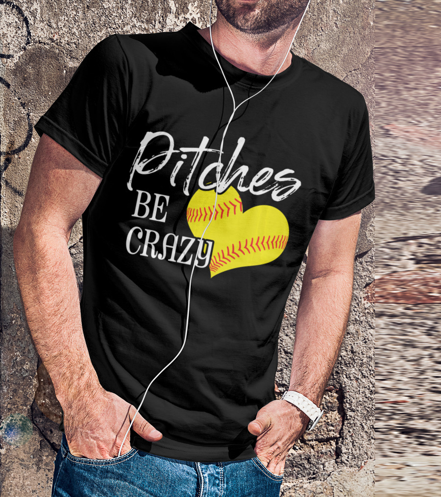 Pitches Be Crazy Softball Heart T-Shirt