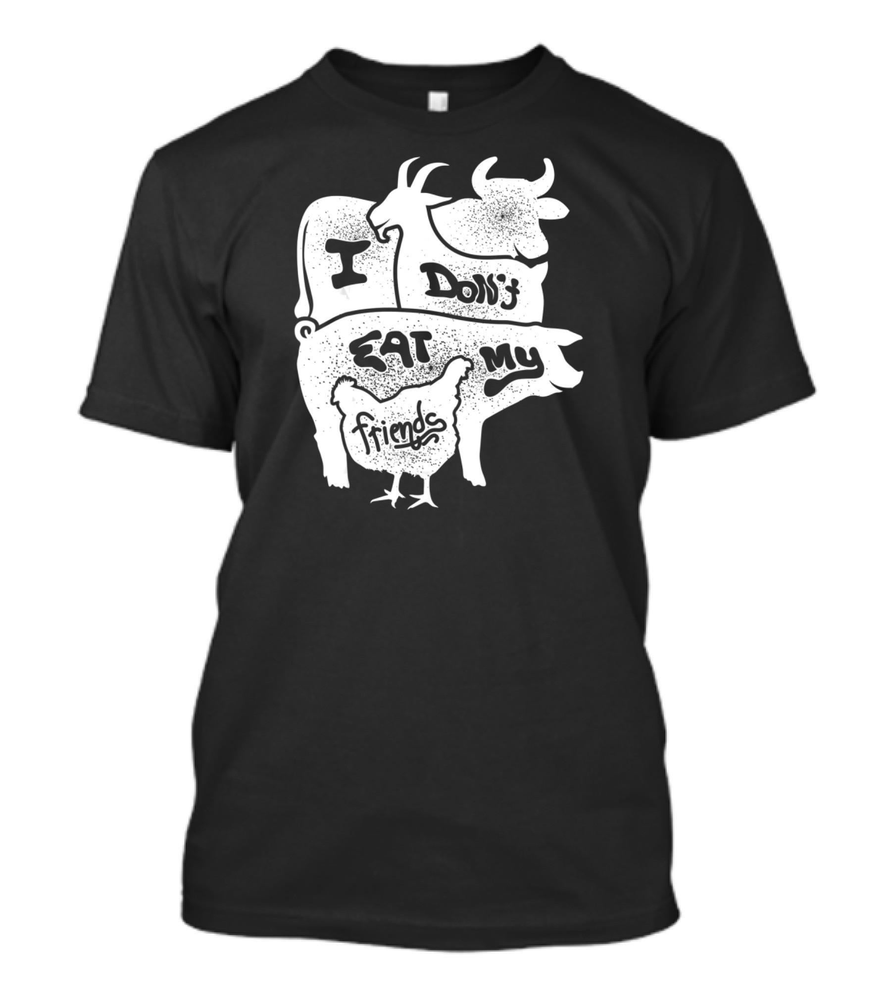 I Don't Eat My Friends Vegan Cow Pig Goat Chicken T-Shirt
