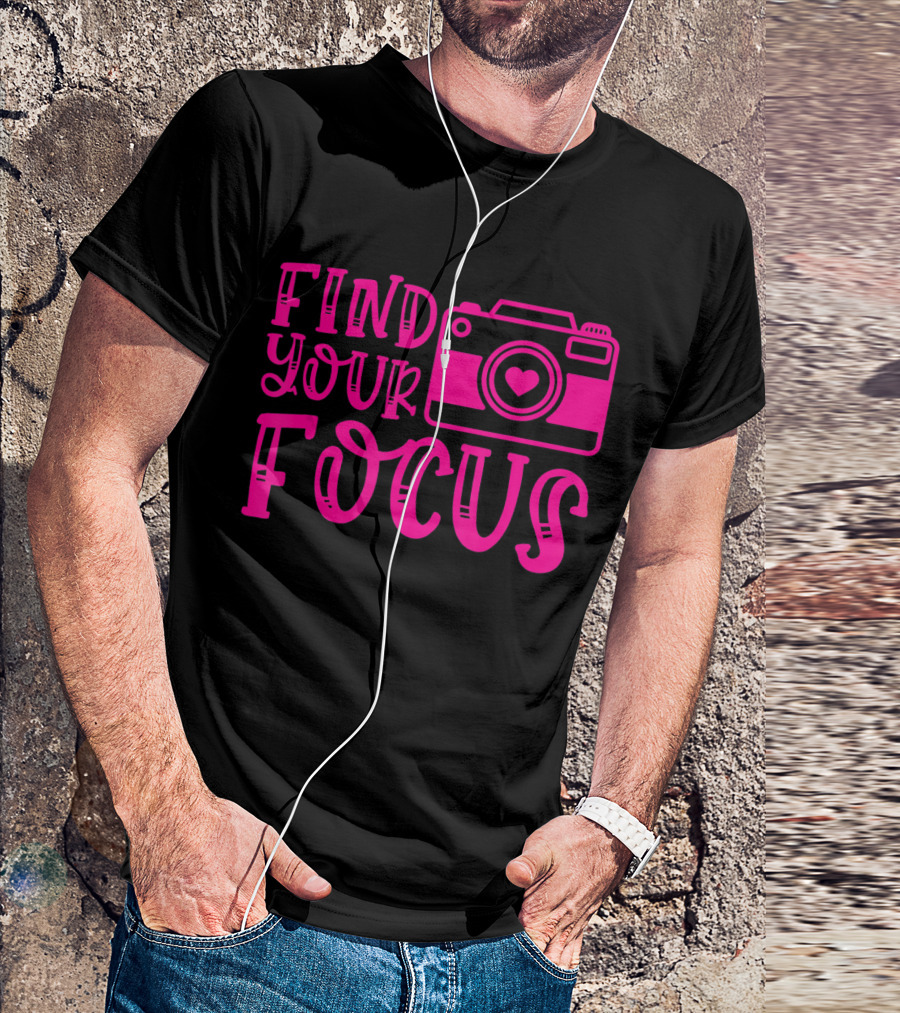 Find Your Focus Camera With Heart T-Shirt