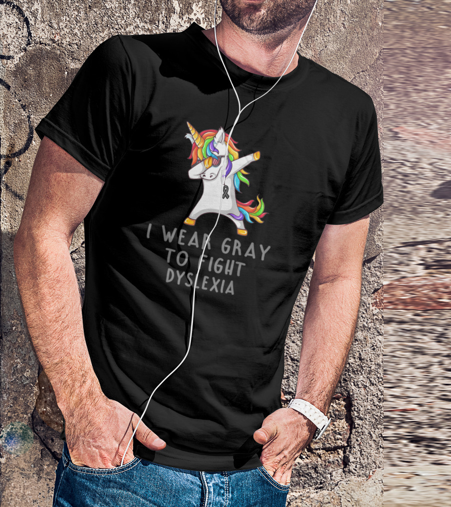 I Wear Gray To Fight Dyslexia Unicorn Rainbow Dabbing T-Shirt
