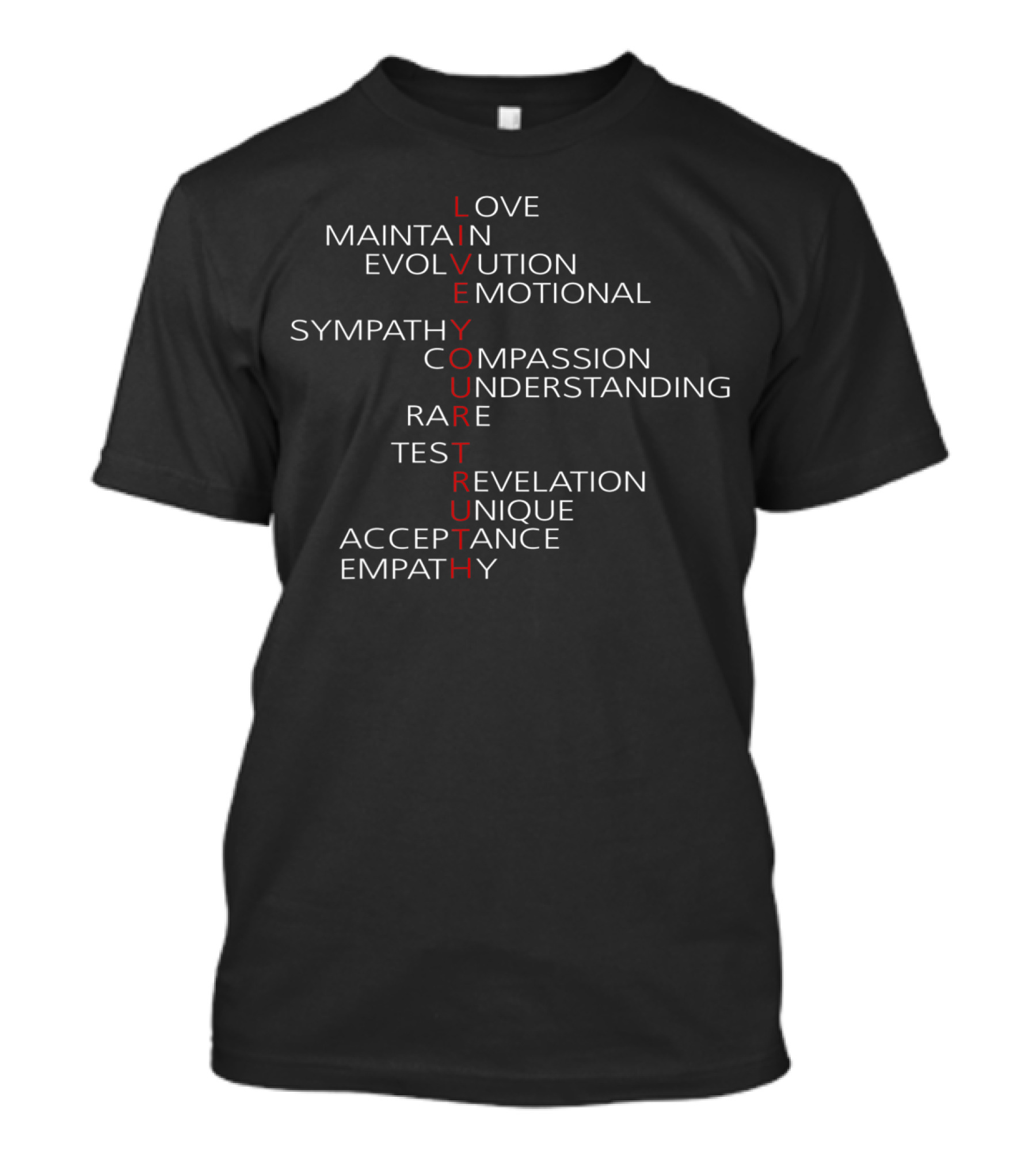 Live Your Truth Love Compassion Empathy Evolution Acceptance T-Shirt