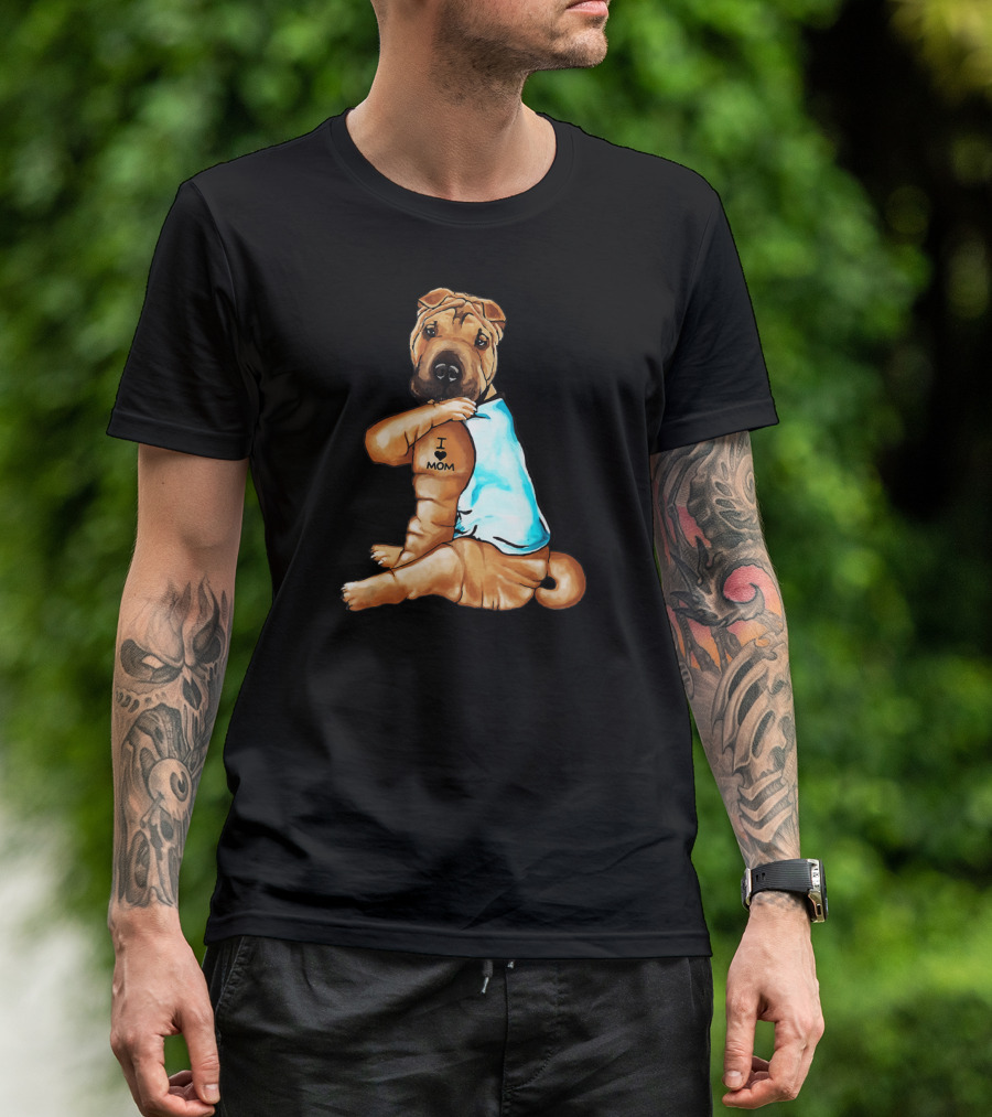 Shar Pei Dog Tattoo I Love Mom T-Shirt