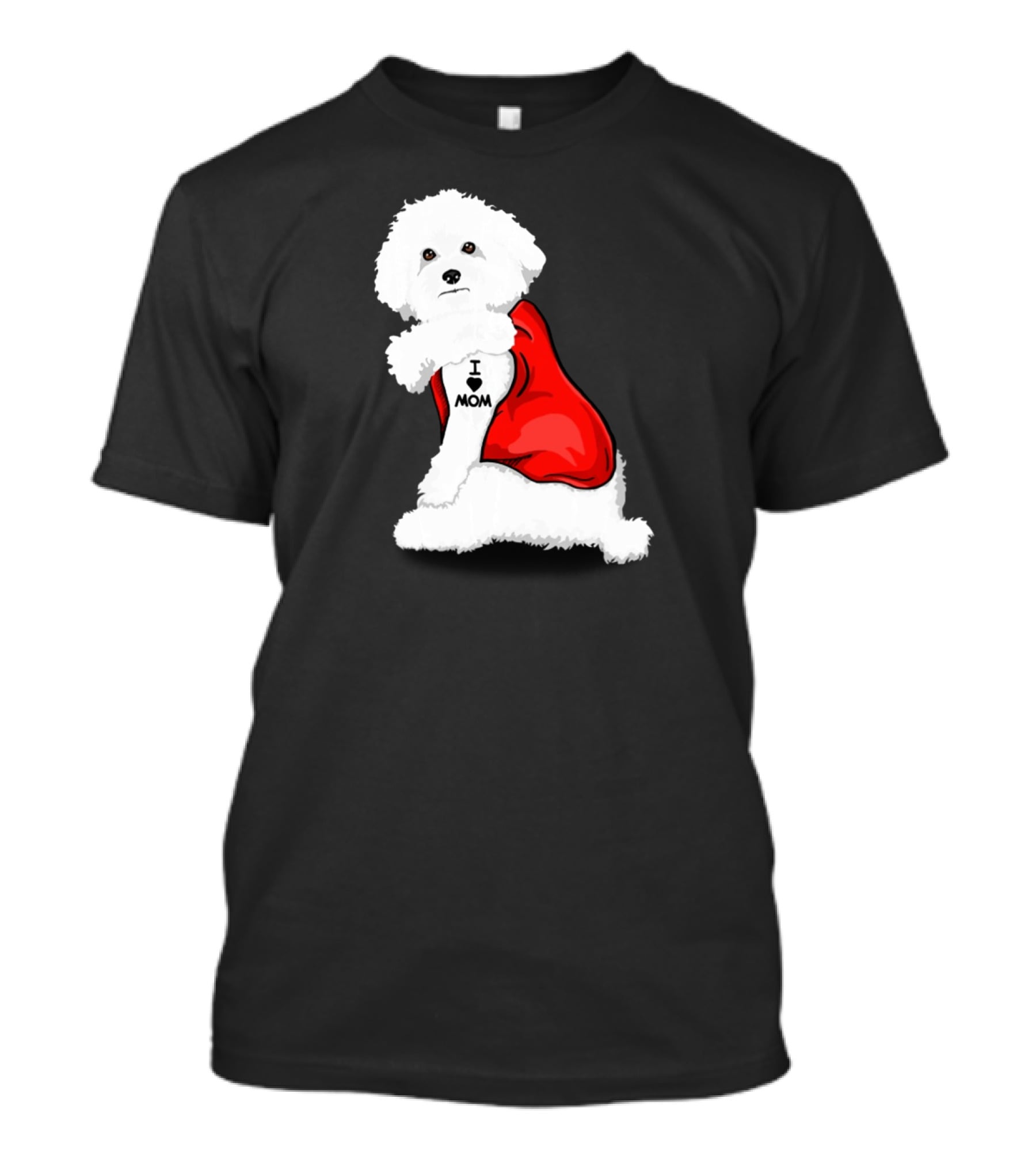 Bichon Frise I Love Mom Tattoo Red Cape T-Shirt