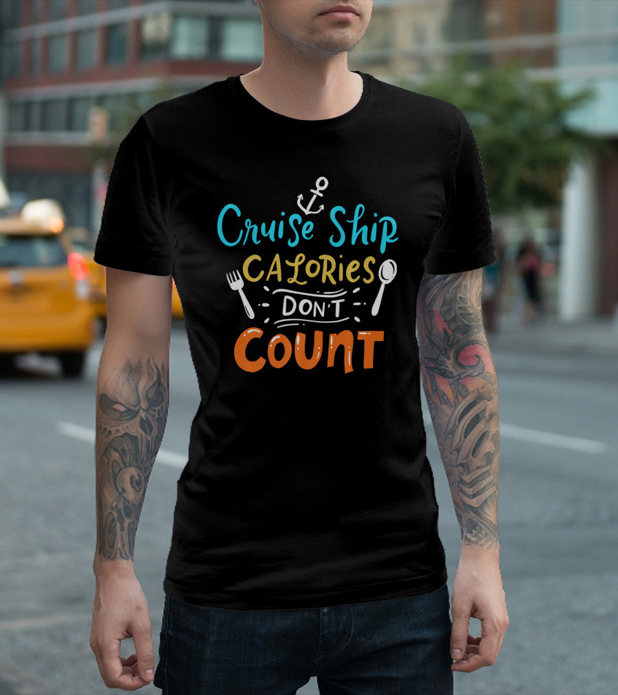 Cruise Ship Calories Don't Count Anchors Fork Spoon T-Shirt