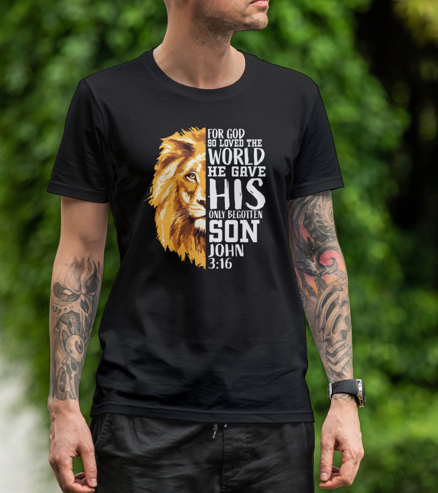 Christian Worship Lion For God So Loved The World John 3:16 T-Shirt