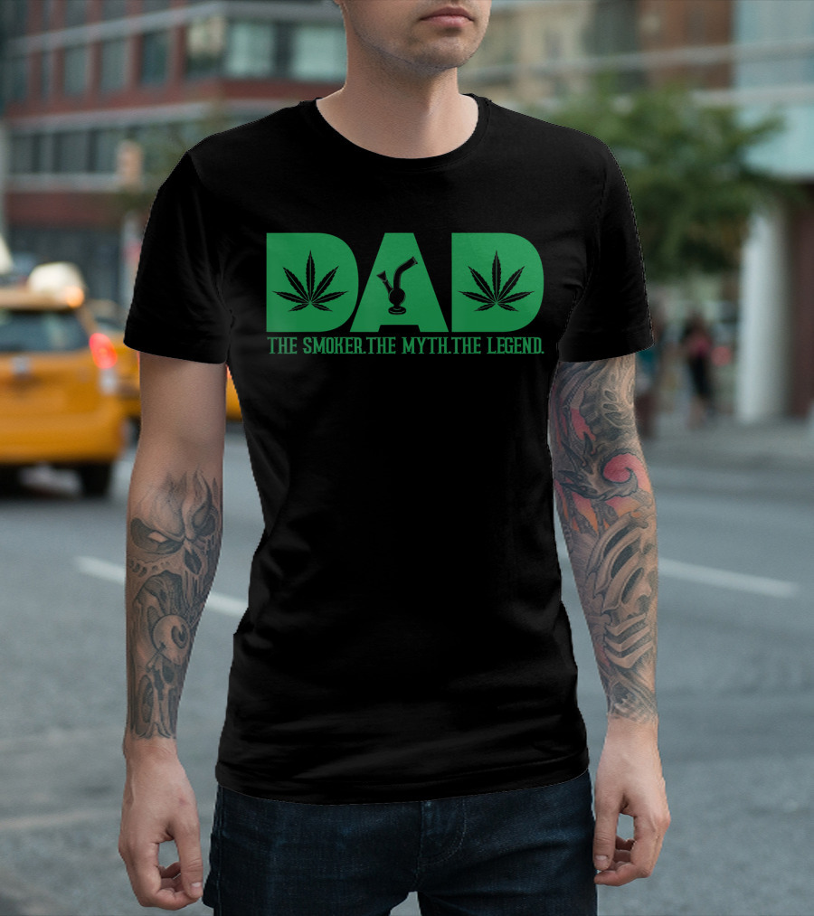 Dad Smoker Myth Legend Marijuana Leaf Bong T-Shirt