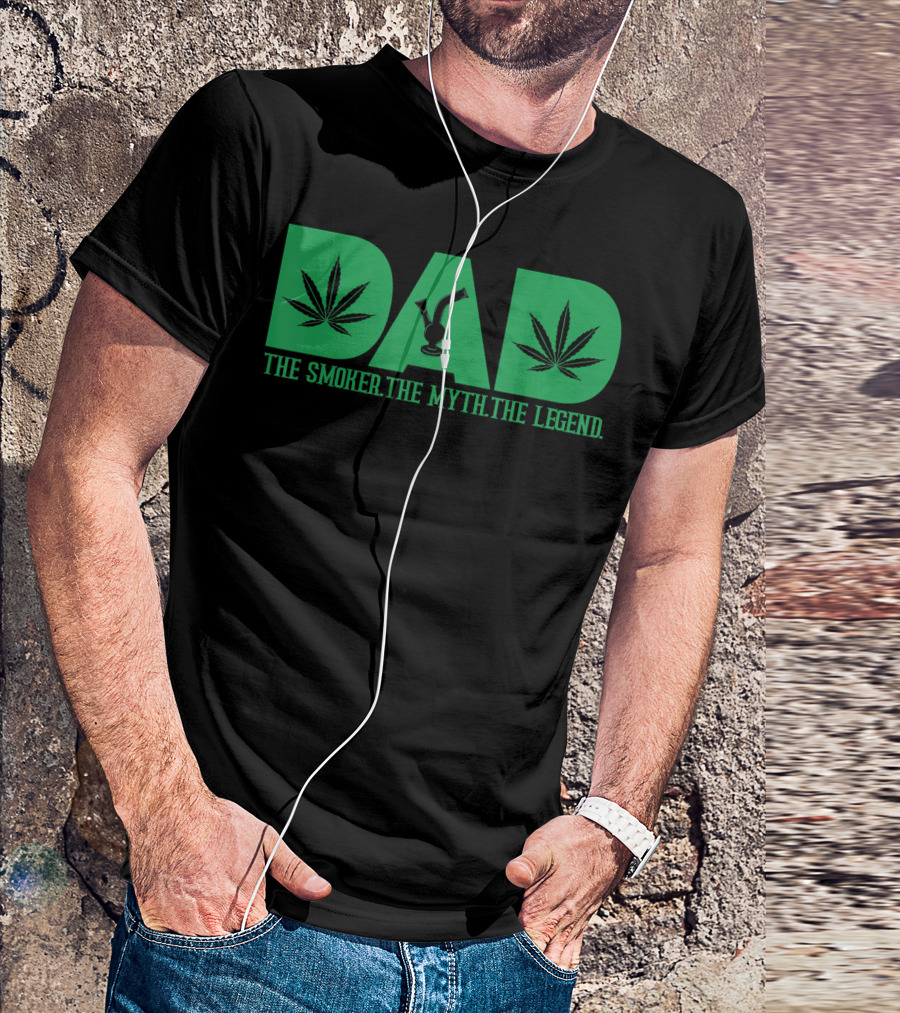 Dad Smoker Myth Legend Marijuana Leaf Bong T-Shirt