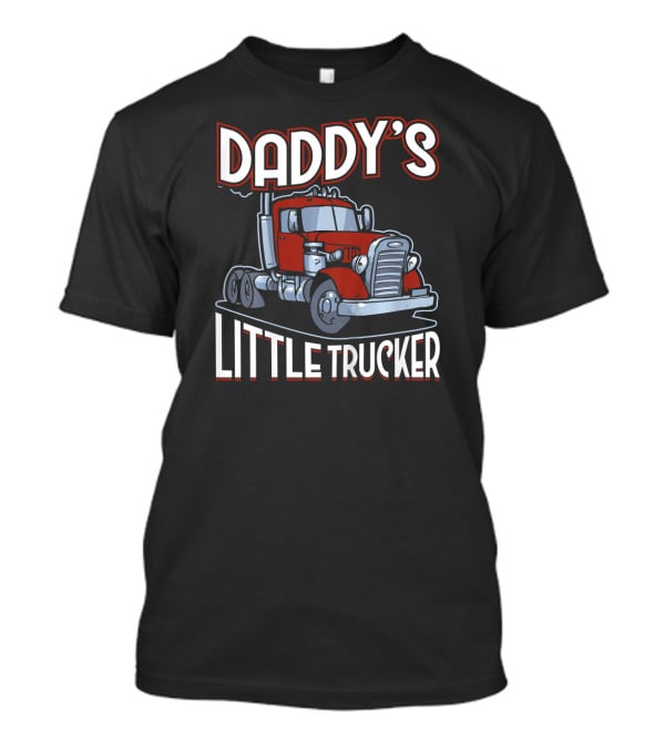 DADDY'S LITTLE TRUCKER Red Truck T-Shirt