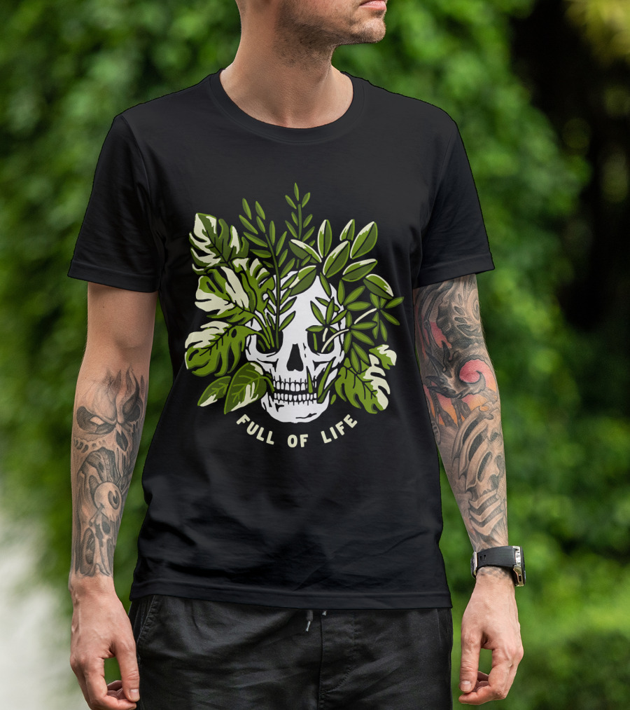 Full Of Life Skull Tree With Green Leaves Bushes T-Shirt