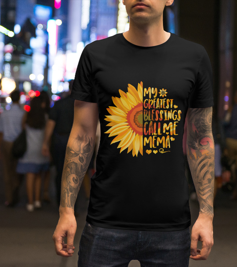 My Greatest Blessings Call Me Mema Sunflower Heart T-Shirt