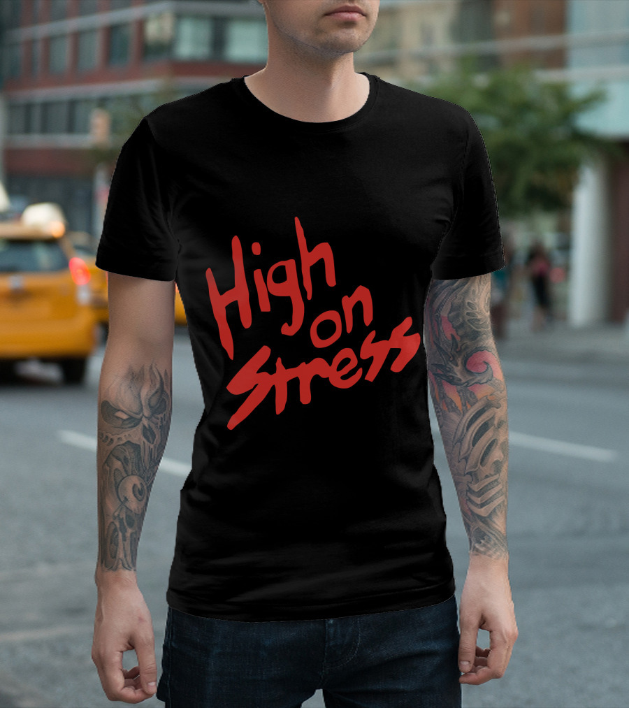 High on Stress Red Handwriting T-Shirt