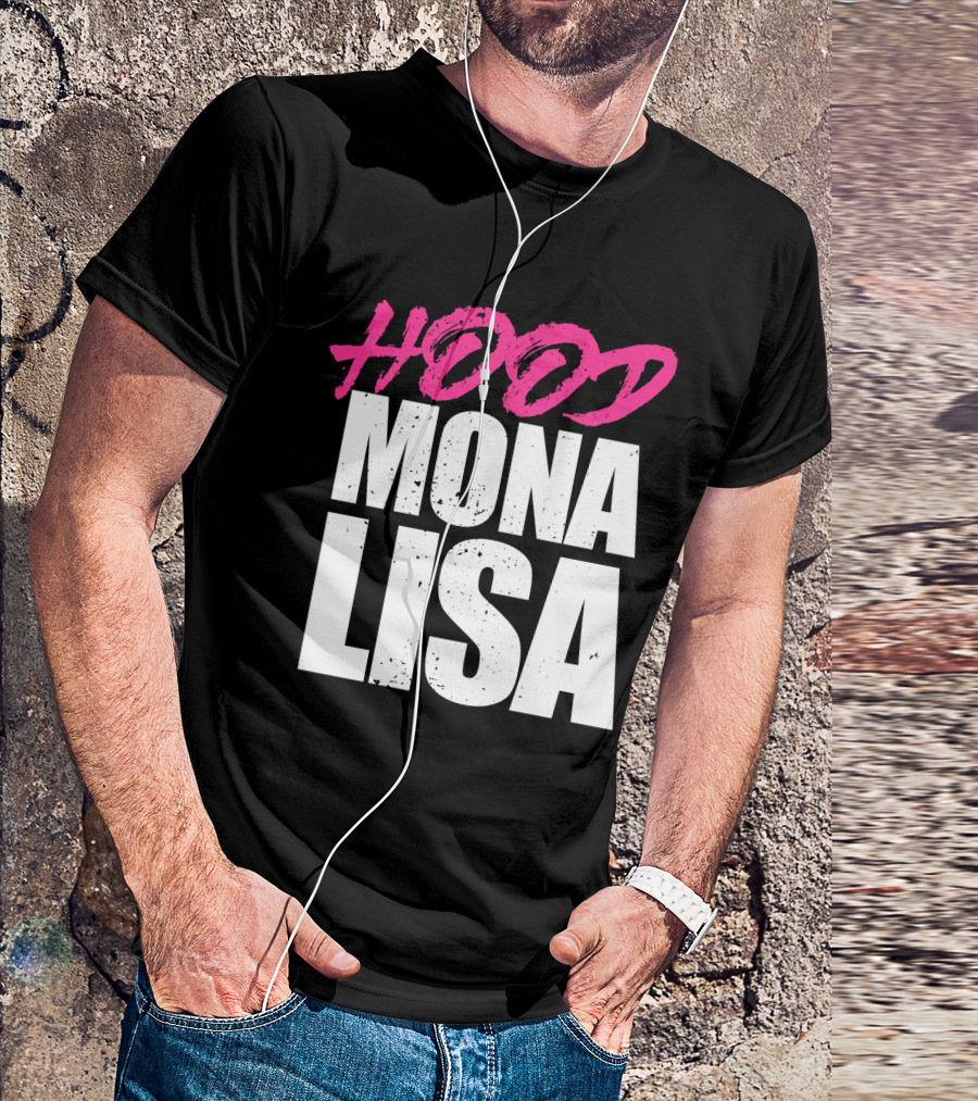 Hood Mona Lisa Suga T-Shirt
