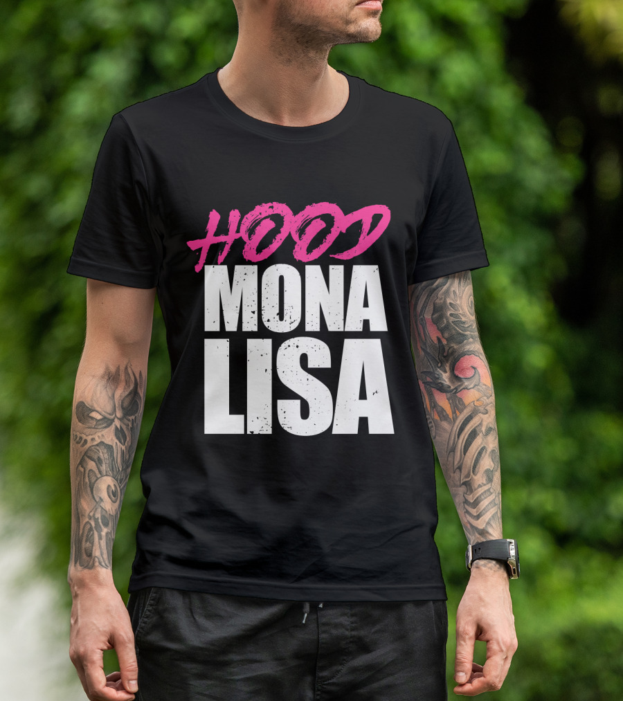 Hood Mona Lisa Suga T-Shirt