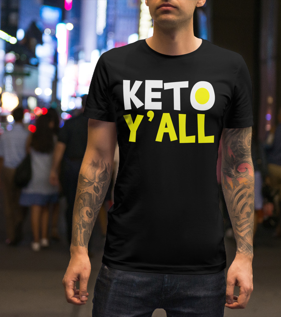 Keto Y'all Ketogenic Diet Bodybuilding T-Shirt