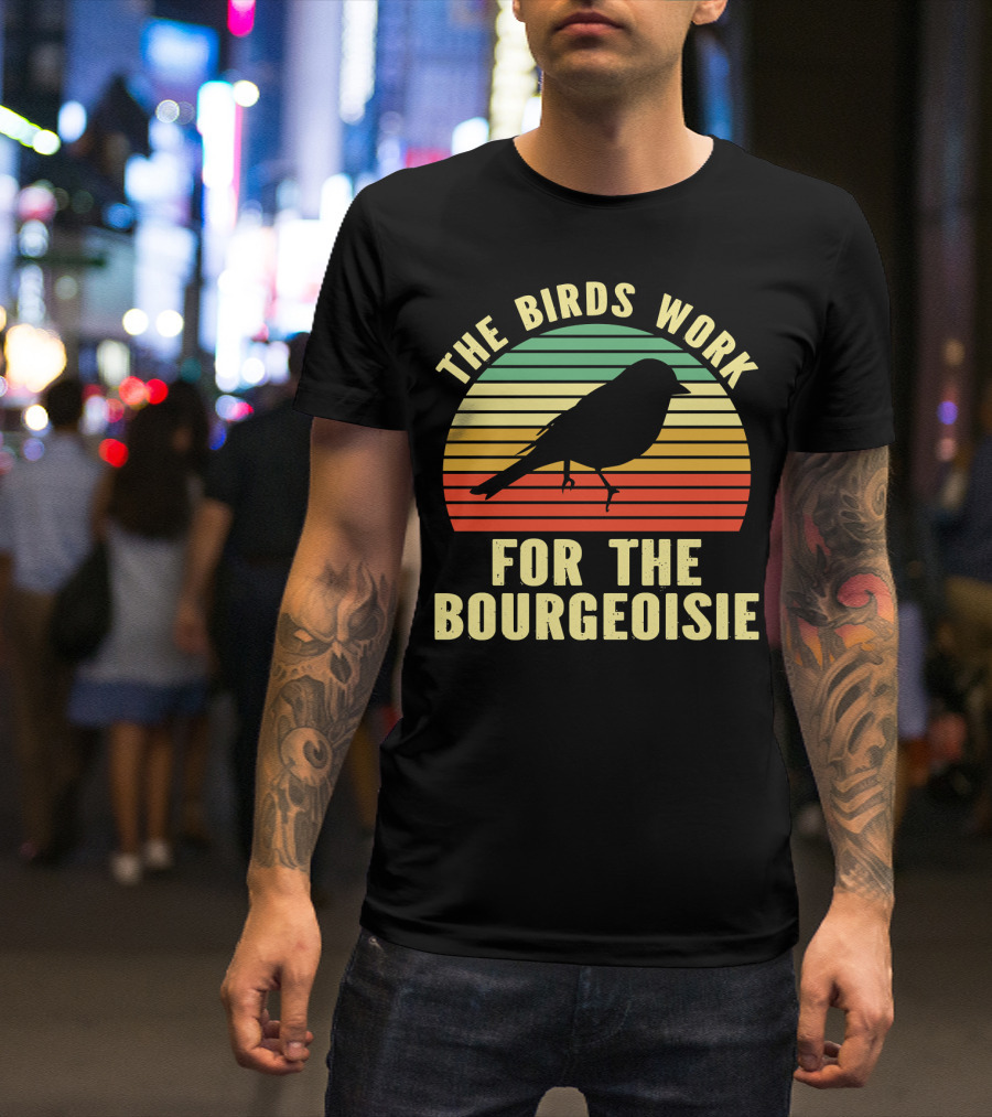 The Birds Work For The Bourgeoisie Retro Silhouette Bird Sunset Stripe T-Shirt