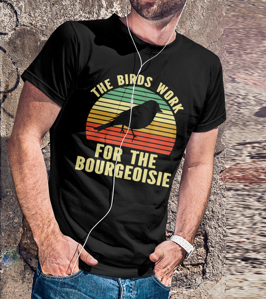 The Birds Work For The Bourgeoisie Retro Silhouette Bird Sunset Stripe T-Shirt