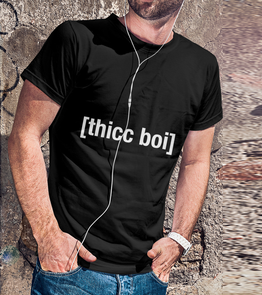 Thicc Boi Meme Text With Brackets T-Shirt