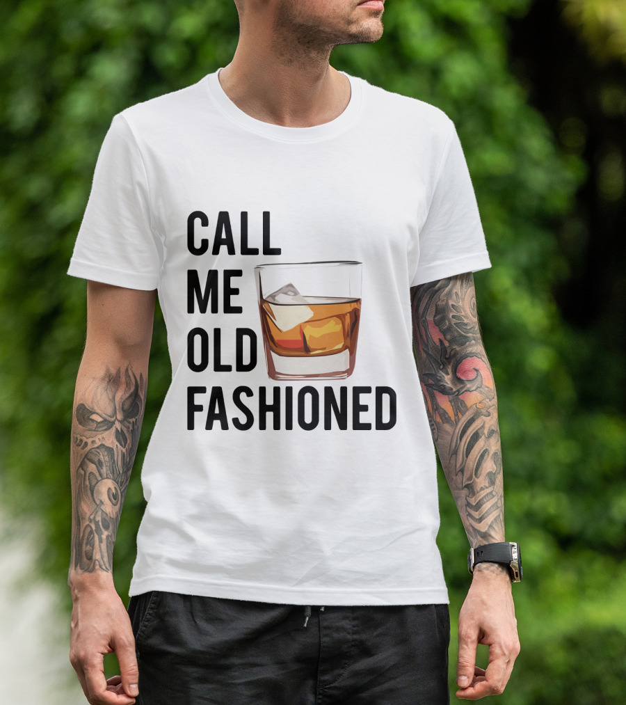 Call Me Old Fashioned Whiskey Cocktail Glass T-Shirt