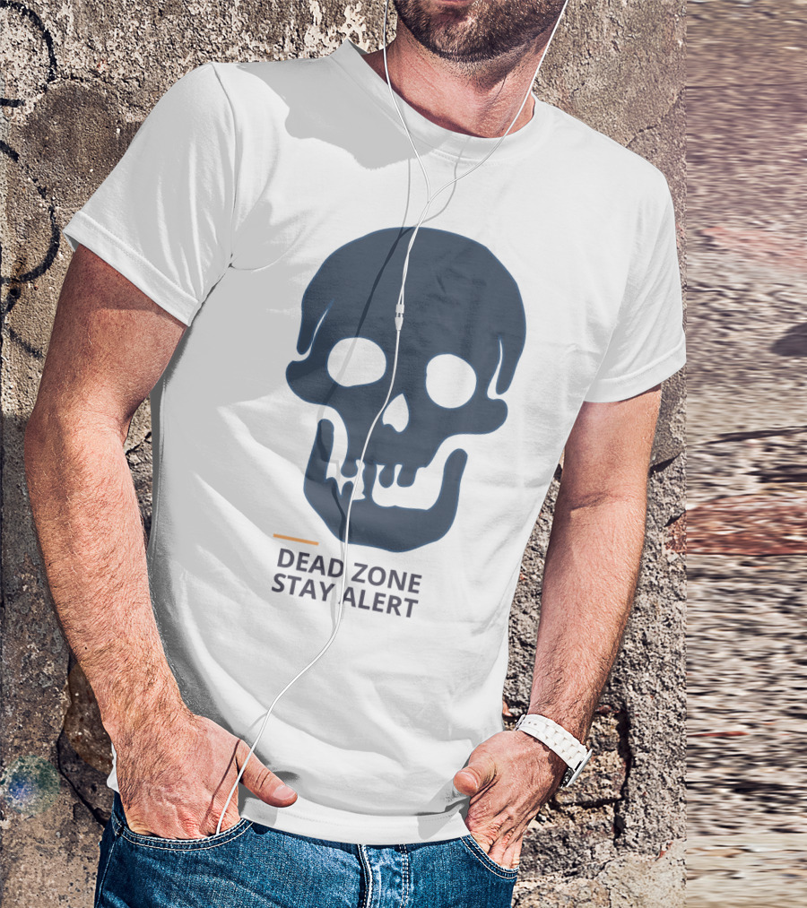Dead Zone Stay Alert Skull Warning T-Shirt