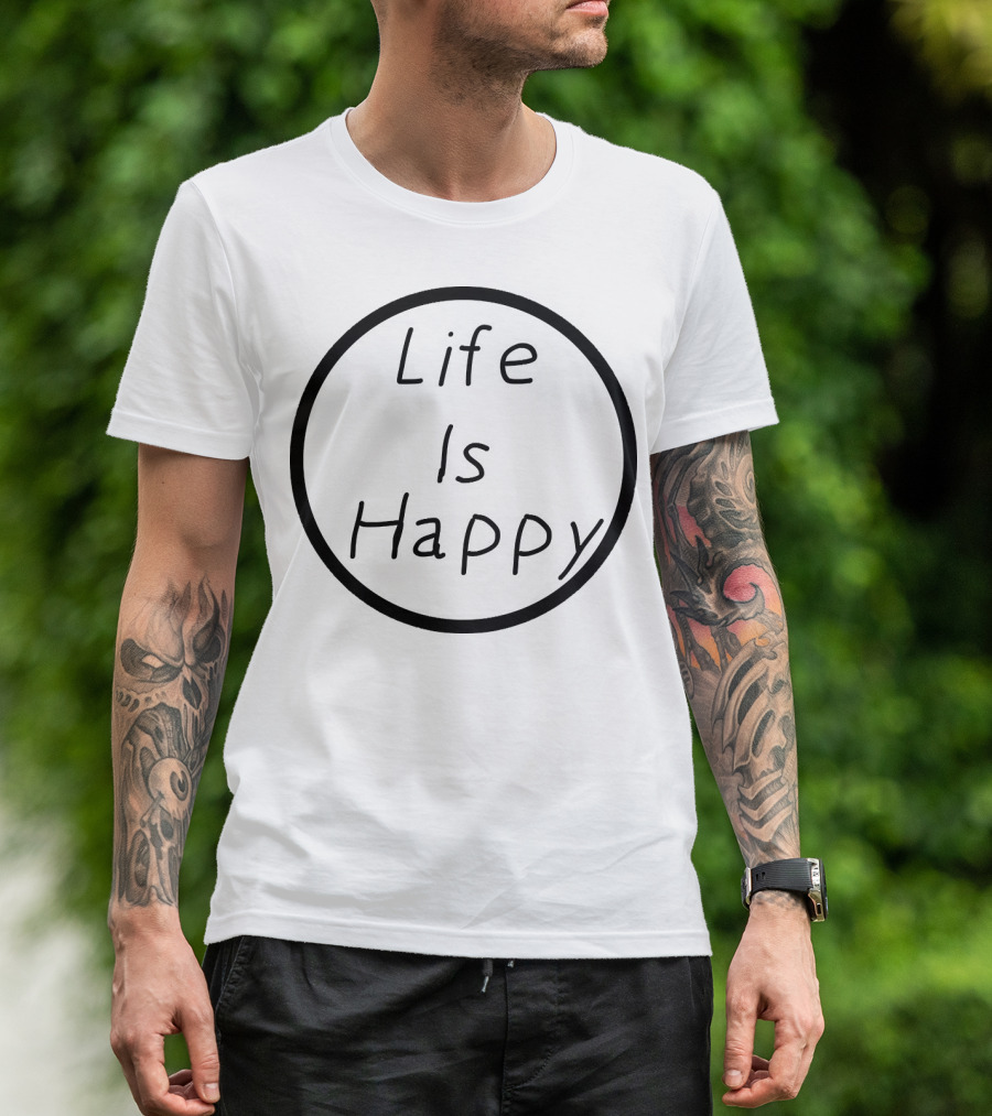 Life Is Happy Circle Emblem T-Shirt