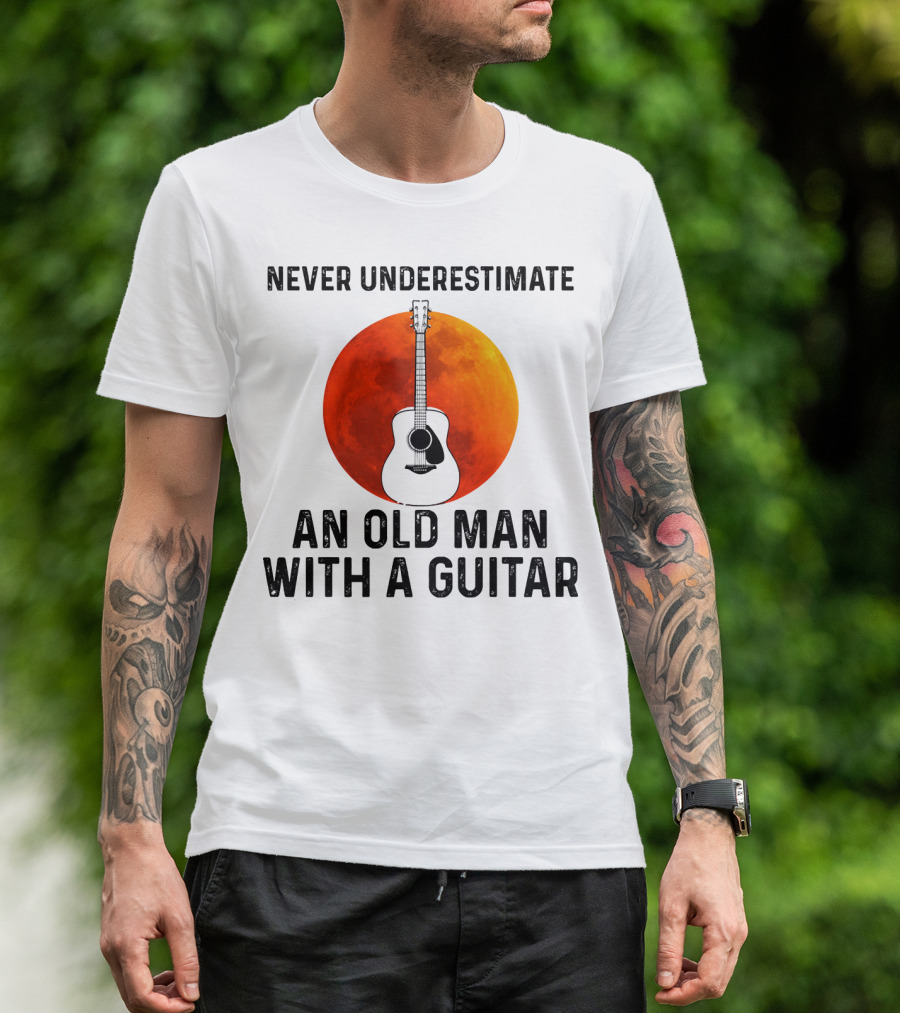 Never Underestimate An Old Man With A Guitar And Lunar Eclipse Background T-Shirt