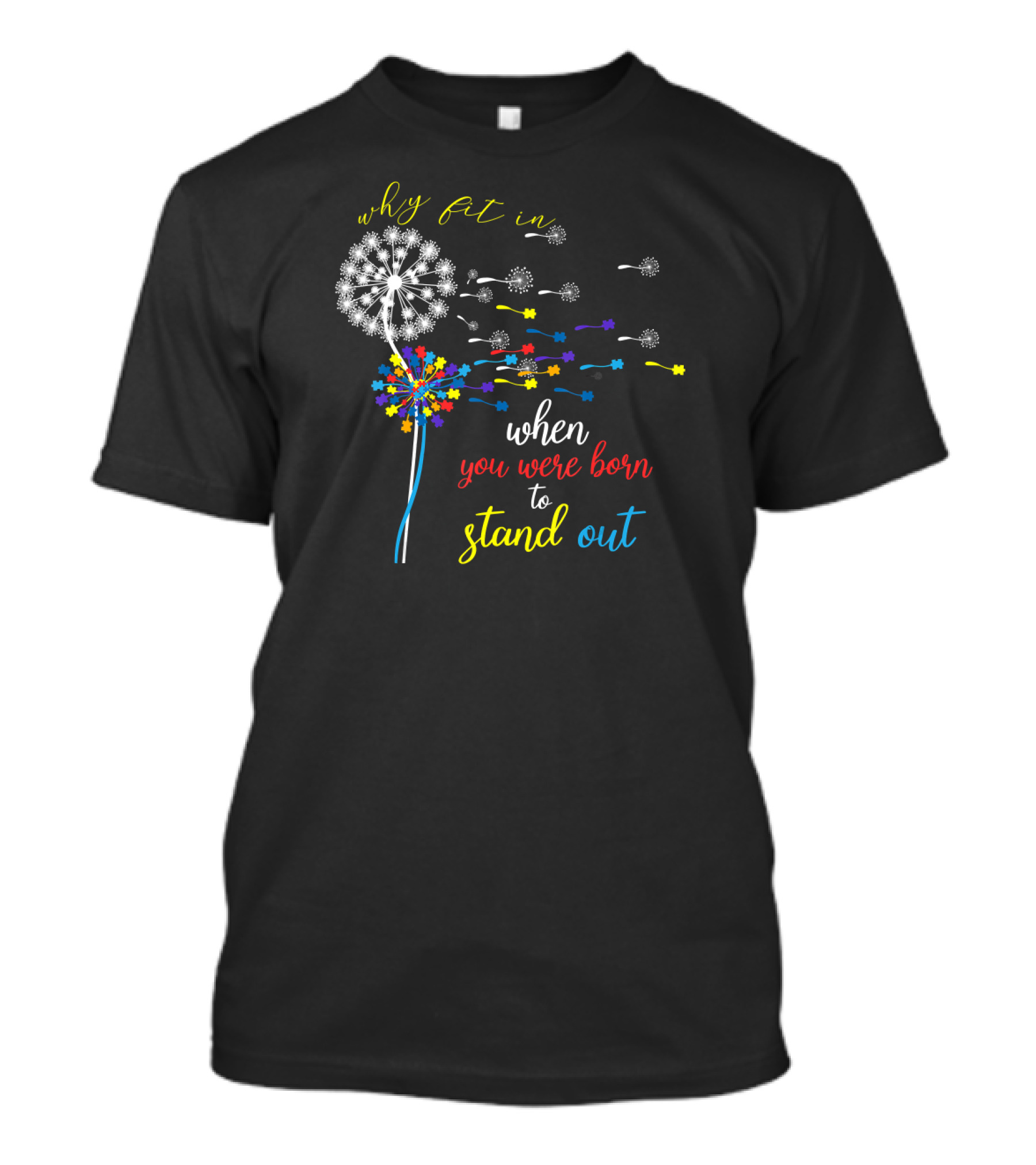 Why Fit In When You Were Born To Stand Out Dandelion Puzzle Autism T-Shirt