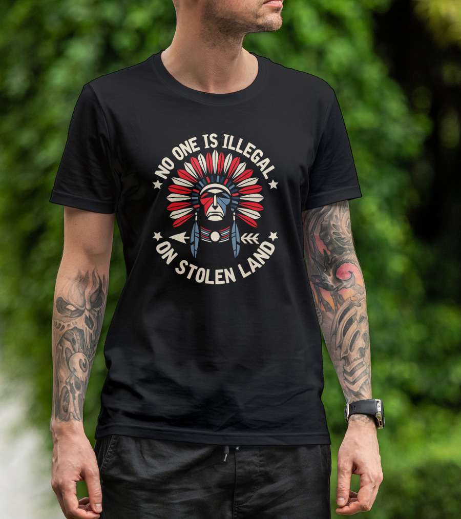 NO ONE IS ILLEGAL ON STOLEN LAND NATIVE AMERICAN HEADDRESS RED WHITE BLUE STARS ARROWS T-Shirt